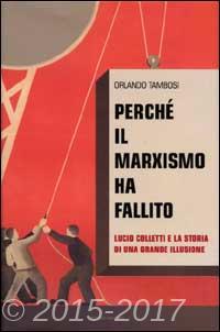 Copertina di Perché il marxismo ha fallito